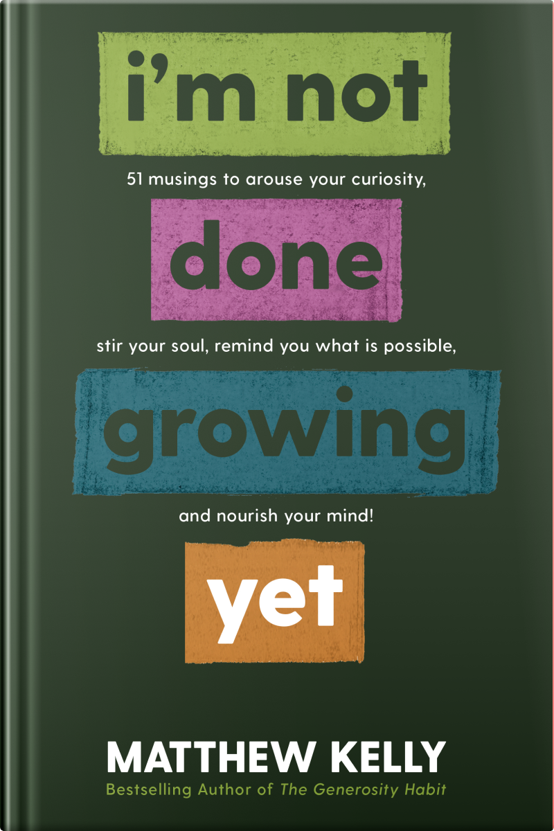 I'm Not Done Growing Yet Hardcover